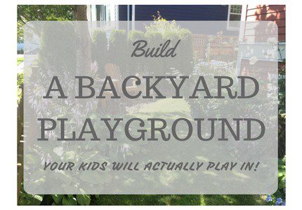 build a backyard playground